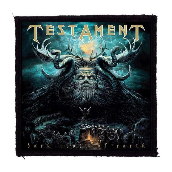 TESTAMENT: Dark Roots Of The Earth (9,5 cm x 9,5 cm) (felvarró) TESTAMENT: Dark Roots Of The Earth (9,5 cm x 9,5 cm) (felvarró)