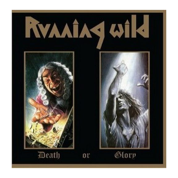 RUNNING WILD: Death Or Glory (2LP, reissue) RUNNING WILD: Death Or Glory (2LP, reissue)