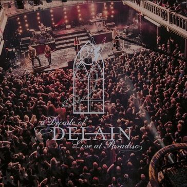 DELAIN: A Decade Of Delain - Live At Paradise (3LP)