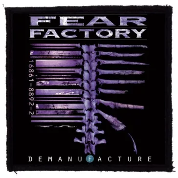 FEAR FACTORY: Demanufacture (9,5 cm x 9,5 cm)