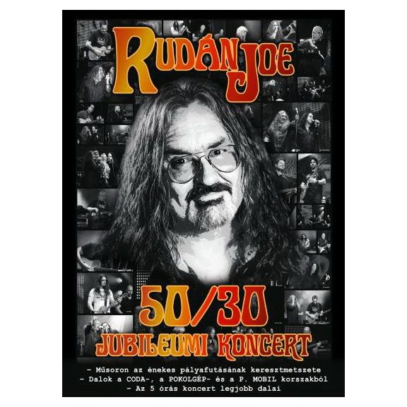RUDÁN JOE: 50/30 Jubileumi koncert (DVD) RUDÁN JOE: 50/30 Jubileumi koncert (DVD)