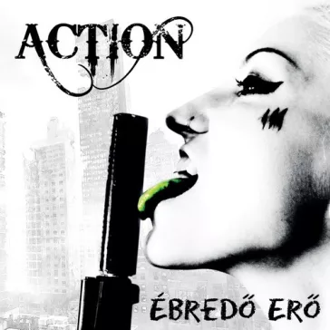 ACTION: Ébredő erő (CD)