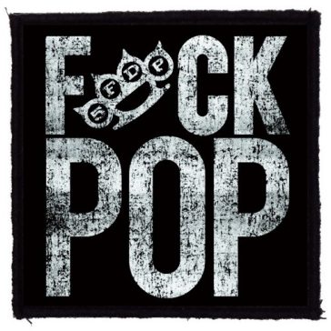   FIVE FINGER DEATH PUNCH: Fuck Pop (9,5 cm x 9,5 cm) (felvarró)