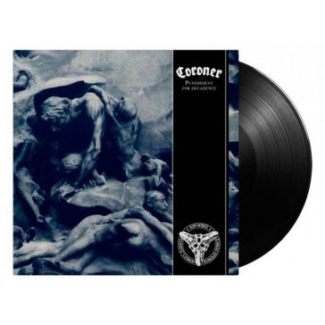 CORONER: Punishment For Decadence (LP)