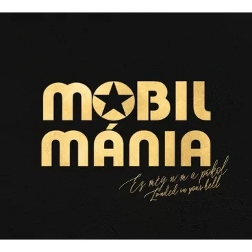 MOBILMÁNIA: Ez még nem a pokol (CD)
