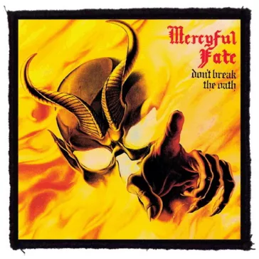   MERCYFUL FATE: Don't Break The Oath (9,5 cm x 9,5 cm) (felvarró)