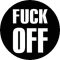 FUCK OFF (nagy jelvény, 3,7 cm)