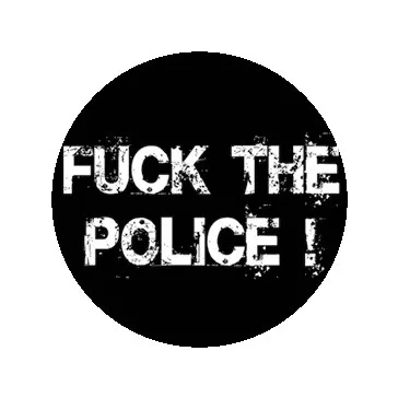 FUCK THE POLICE (nagy jelvény, 3,7 cm)