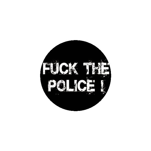 FUCK THE POLICE (nagy jelvény, 3,7 cm) FUCK THE POLICE (nagy jelvény, 3,7 cm)