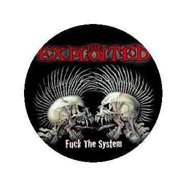 EXPLOITED: Fuck The System (nagy jelvény, 3,7 cm)