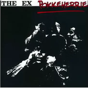 EX, THE: Pokkeherrie (CD)