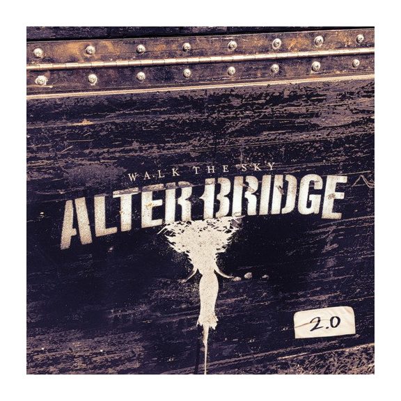 ALTER BRIDGE: Walk The Sky 2.0 - EP (CD) ALTER BRIDGE: Walk The Sky 2.0 - EP (CD)