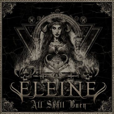ELEINE: All Shall Burn (CD)