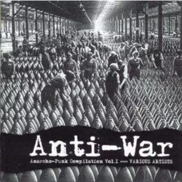 ANTI-WAR - Compilation Vol.1. (CD)