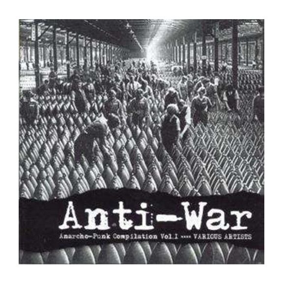 ANTI-WAR - Compilation Vol.1. (CD) ANTI-WAR - Compilation Vol.1. (CD)