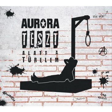 AURORA: Teszt alatt a türelem (CD)
