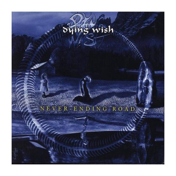 DYING WISH: Never Ending Road + The Silent Horizon / ...On Twilight Of Eternity (2CD, remastered) DYING WISH: Never Ending Road + The Silent Horizon / ...On Twilight Of Eternity (2CD, remastered)