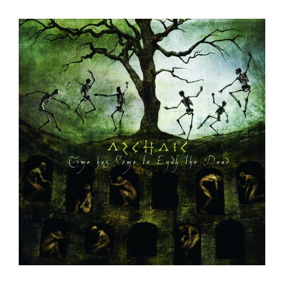 ARCHAIC: Time Has Come to Envy the Dead (CD) ARCHAIC: Time Has Come to Envy the Dead (CD)