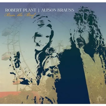 ROBERT PLANT & ALISON KRAUSS: Raise The Roof (CD)