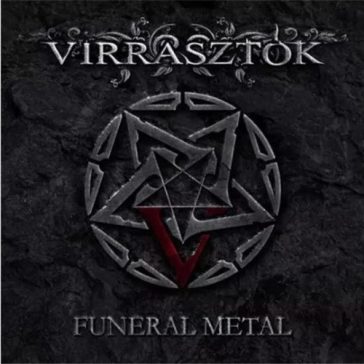VIRRASZTÓK: Funeral Metal (CD)