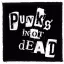 PUNKS NOT DEAD - b/w (9,5 cm x 9,5 cm)