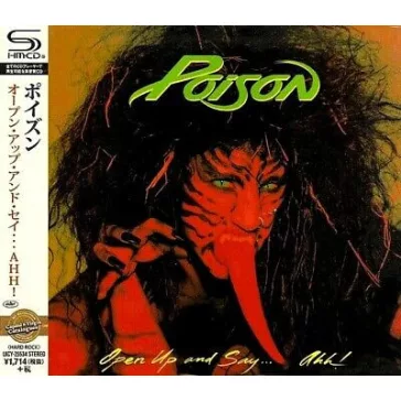 POISON: Open Up And Say... Aah! (SHMCD, +2 bonus, japán)