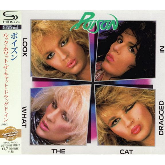 POISON: Look What The Cat Dragged In (SHMCD, +3 bonus, japán) POISON: Look What The Cat Dragged In (SHMCD, +3 bonus, japán)