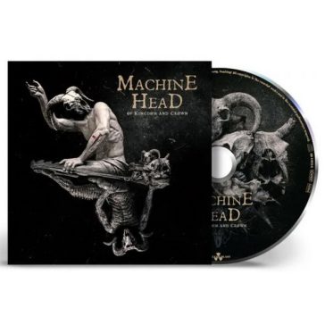 MACHINE HEAD: Of Kingdom And Crown (CD, +2 bonus, digipack)