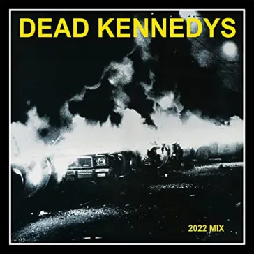   DEAD KENNEDYS: Fresh Fruit For Rotting Vegetables 2022 Mix (CD)