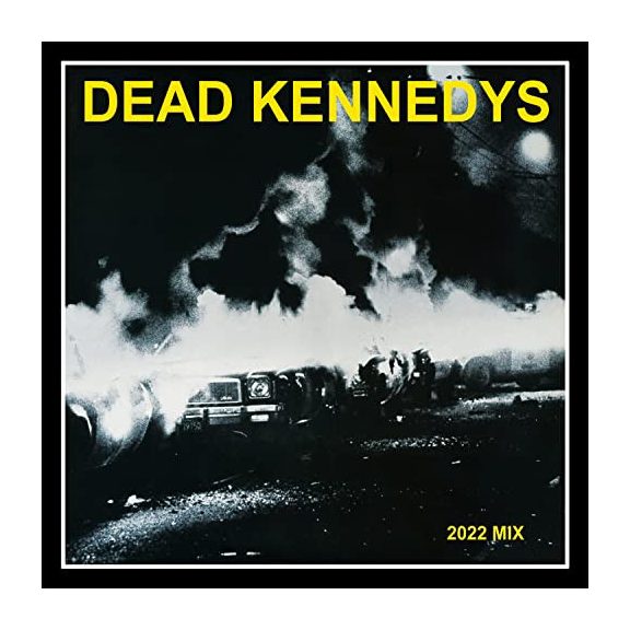 DEAD KENNEDYS: Fresh Fruit For Rotting Vegetables 2022 Mix (CD) DEAD KENNEDYS: Fresh Fruit For Rotting Vegetables 2022 Mix (CD)