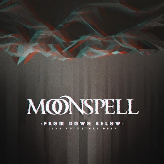 MOONSPELL: From Down Below – Live 80 Meters Deep (2LP) MOONSPELL: From Down Below – Live 80 Meters Deep (2LP)