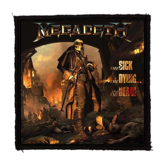 MEGADETH: The Sick, The Dying...And The Dead (9,5 cm x 9,5 cm) (felvarró) MEGADETH: The Sick, The Dying...And The Dead (9,5 cm x 9,5 cm) (felvarró)
