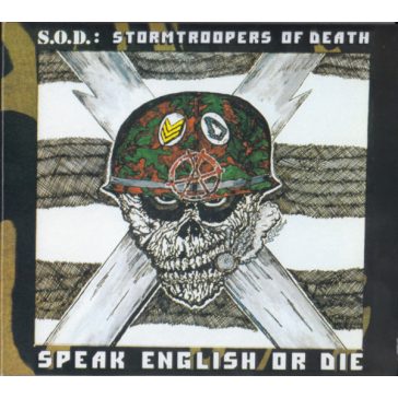 S.O.D.: Speak English Or Die 30th Anniversary (CD)