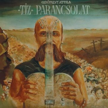 GIDÓFALVY ATTILA: Tíz parancsolat (CD, +3 bónusz)