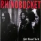 RHINO BUCKET: Get Used To It (CD)