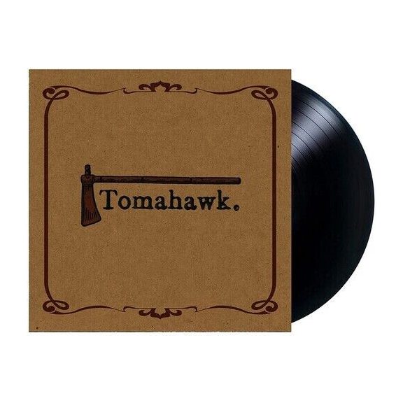 TOMAHAWK: Tomahawk (LP) TOMAHAWK: Tomahawk (LP)