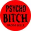 PSYCHO BITCH (nagy jelvény, 3,7 cm) 