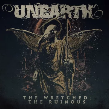 UNEARTH: The Wretched, The Ruinous (CD)