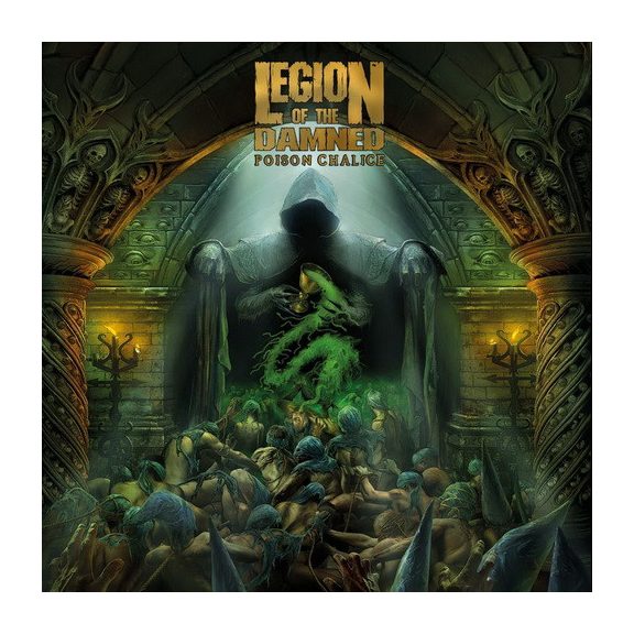 LEGION OF THE DAMNED: Poison Chalice (2CD) LEGION OF THE DAMNED: Poison Chalice (2CD)