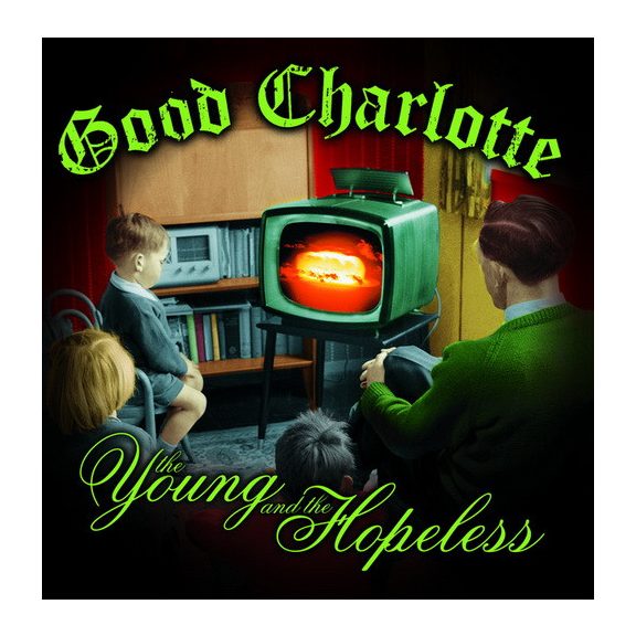 GOOD CHARLOTTE: Young & The Hopeless (CD) GOOD CHARLOTTE: Young & The Hopeless (CD)