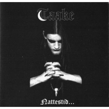 TAAKE: Nattestid Ser Porten Vid (CD)