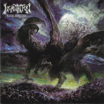 INCANTATION: Unholy Deification (CD)