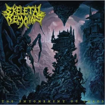 SKELETAL REMAINS: The Entombment Of Chaos (CD)