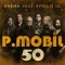 P. MOBIL: 50 - Aréna 2023.04.30. (2CD)