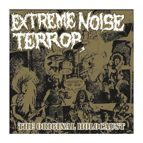 EXTREME NOISE TERROR: A holocaust In Your Head (CD EXTREME NOISE TERROR: A holocaust In Your Head (CD
