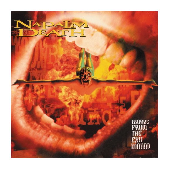 NAPALM DEATH: Words From the Exit Wound (CD) NAPALM DEATH: Words From the Exit Wound (CD)