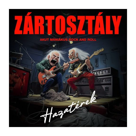 ZÁRTOSZTÁLY: Hazatérek (CD) ZÁRTOSZTÁLY: Hazatérek (CD)