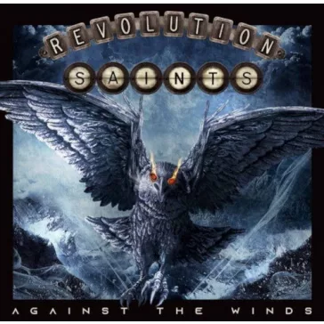 REVOLUTION SAINTS: Against The Winds (CD)