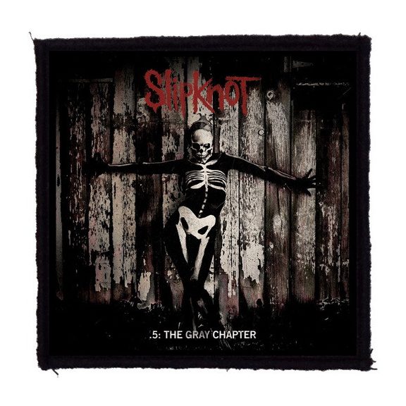 SLIPKNOT: The Gray Chapter (9,5 cm x 9,5 cm) (felvarró) SLIPKNOT: The Gray Chapter (9,5 cm x 9,5 cm) (felvarró)