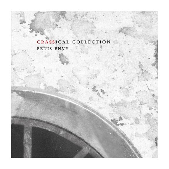 CRASS: Penys Envy (2CD) CRASS: Penys Envy (2CD)
